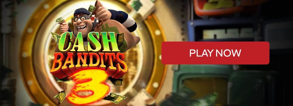 Cash Bandits 3 Slots